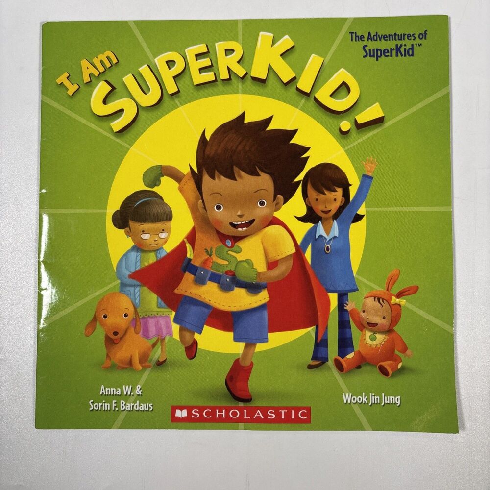 I Am a Superkid Scholastic Paperback Adventures Of Anna W. & Sorin F. Bardaus